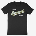 Abandonment Issues. Black T-Shirt